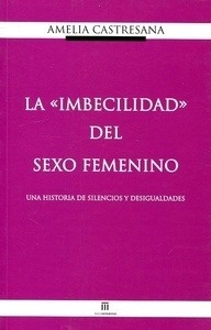 Imbecilidad del sexo femenino, La.