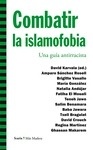 Combatir la islamofobia "Una guía antirracista"