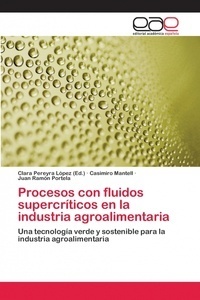 Procesos con Fluidos Supercríticos en la Industria Agroalimentaria