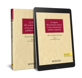 La figura del contrato menor en la contratación pública española (Papel + e-book)