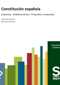 Constitución española: Esquemas, Análisis práctico y Preguntas y respuestas