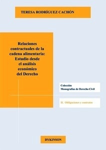 Relaciones contractuales de la cadena alimentaria: estudio desde el análisis económico del derecho