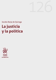 Justicia y la política, La