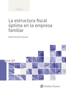Estructura fiscal óptima en la empresa familiar, La