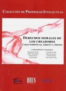 Derechos morales de los creadores "Características, ámbito y límites"