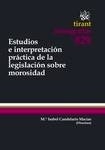 Estudios e Interpretación práctica de la legislación sobre morosidad