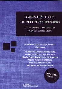 Casos prácticos de derecho sucesorio. "con pautas y materiales para su relosución"