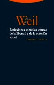 Reflexiones sobre las causas de la libertad y de la opresión social