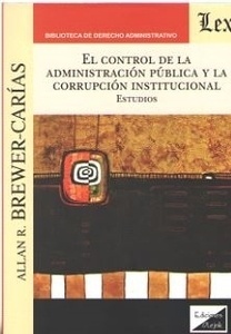 Control de la administración pública y la corrupción institucional "Estudios"