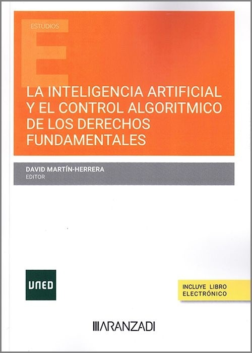 Inteligencia artificial y el control algoritmico de los derechos fundamentales