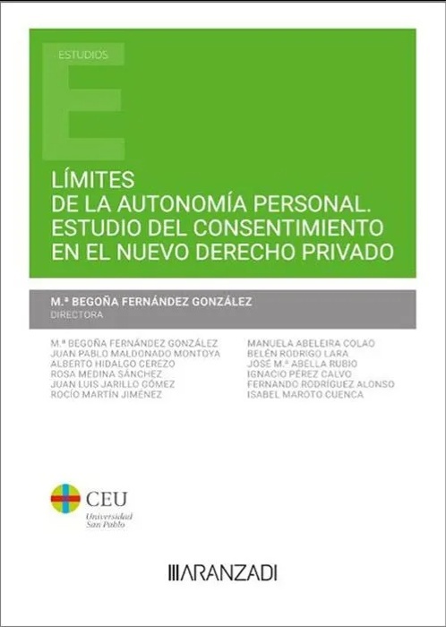 Limites de la autonomia personal estudio del cosentimiento en el nuevo derecho privado