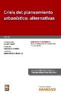 Crisis del planeamiento urbanístico: alternativas. "(monografía 2019 ruye)"
