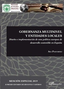 Gobernanza multinivel y entidades locales "Diseño e implantación de una politica europea de desarrollo sostenible en España"