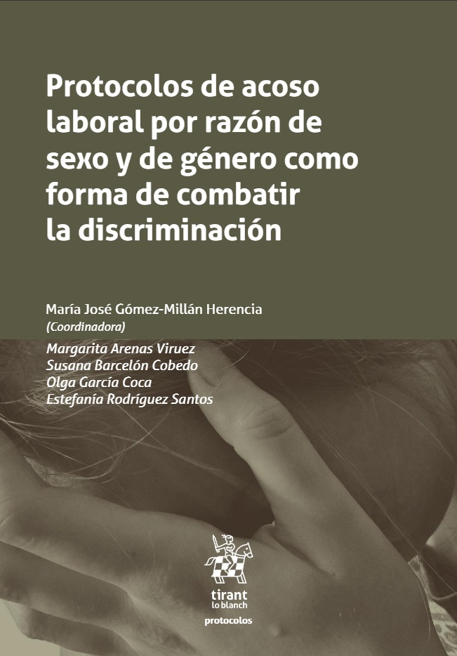 Protocolos de acoso laboral por razón de sexo y de género como forma de combatir la discriminación