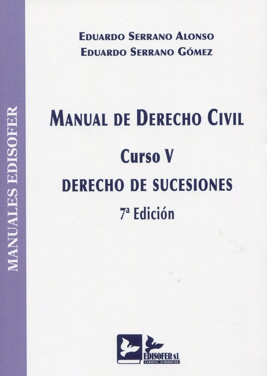 Manual de derecho civil. Curso V. Derecho de sucesiones 2021