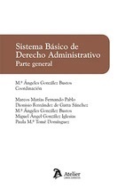 Sistema básico de derecho administrativo. Parte general