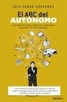 ABC del autónomo, El "Guía práctica para planificar, financiar y gestionar tu propio negocio"