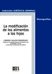 Modificación de los alimentos a los hijos, La