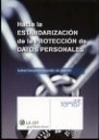 Hacia la estandarización de la protección de datos personales