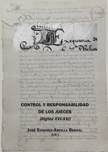 Control y responsabilidad de los jueces (Siglos XVI-XXI)