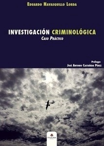 Investigación criminológica: Caso práctico