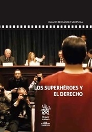 Superhéroes y el derecho, Los