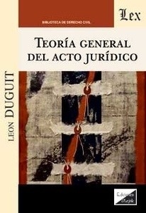 Teoría general del acto jurídico