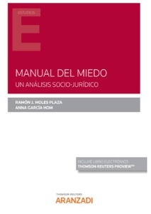 Manual del miedo. Un análisis socio-jurídico