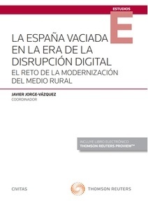 La España vaciada en la era de la disrupción digital (Papel + e-book)