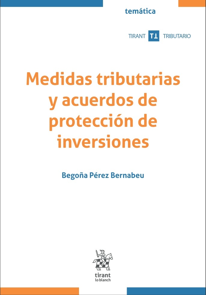 Medidas tributarias y acuerdos de protección de inversiones