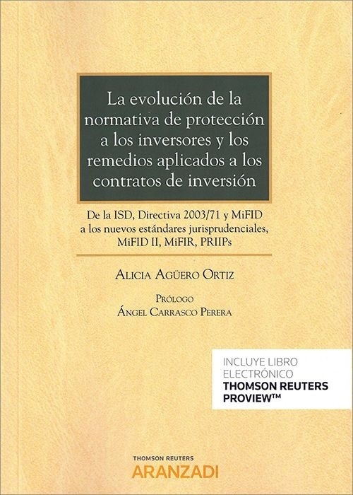 Evolución de la normativa de protección a los inversores y los remedios aplicados a los contratos de inversión,