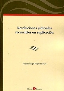 Resoluciones judiciales recurribles en suplicación