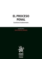 Proceso penal, El. Cuestiones fundamentales