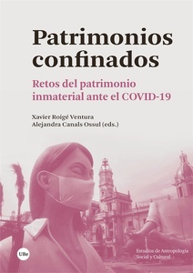 Patrimonios confinados "retos del patrimonio inmaterial ante el COVID-19"