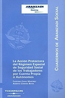 Acción protectora del régimen especial de Seguridad Social de los trabajadores por cuenta propia