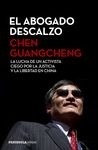 Abogado descalzo, El "La lucha de un activista ciego por la justicia y la libertad en China"