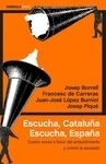 Escucha, Cataluña. Escucha, España