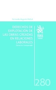 Derechos de explotación de las obras creadas en relaciones laborales