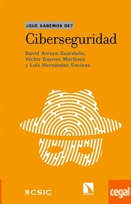 Ciberseguridad ¿Qué sabemos de?