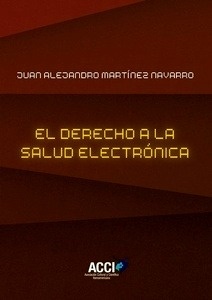 Derecho a la salud electrónica, El