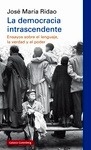 Democracia intrascendente, La "Ensayos sobre el lenguaje, la verdad y el poder"