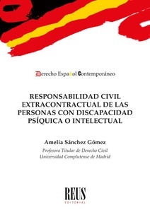 Responsabilidad civil extracontractual de las personas con discapacidad psíquica o intelectual