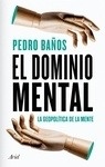 Dominio mental, El "la geopolítica de la mente"