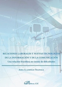 Relaciones laborales y nuevas tecnologias de la información y de la comunicación