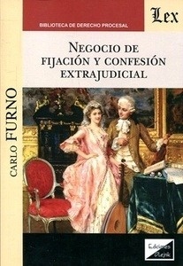 Negocio de fijación y confesión extrajudicial