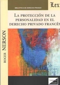 Protección de la personalidad en el derecho privado Frances, La