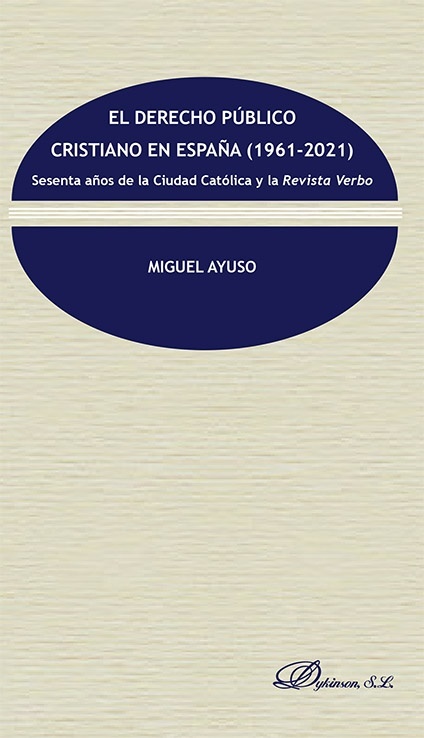 Derecho público cristiano en España (1961-2021), El