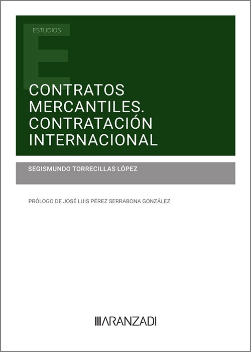 Contratos mercantiles. Contratación internacional (Papel + e-book)