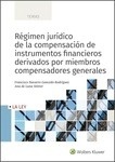 Régimen jurídico de la compensación de instrumentos financieros derivados por miembros compensadores generales "(POD)"