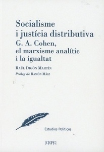 Socialisme i justícia distributiva "G.A. Cohen, el marxisme analític i la igualtat"